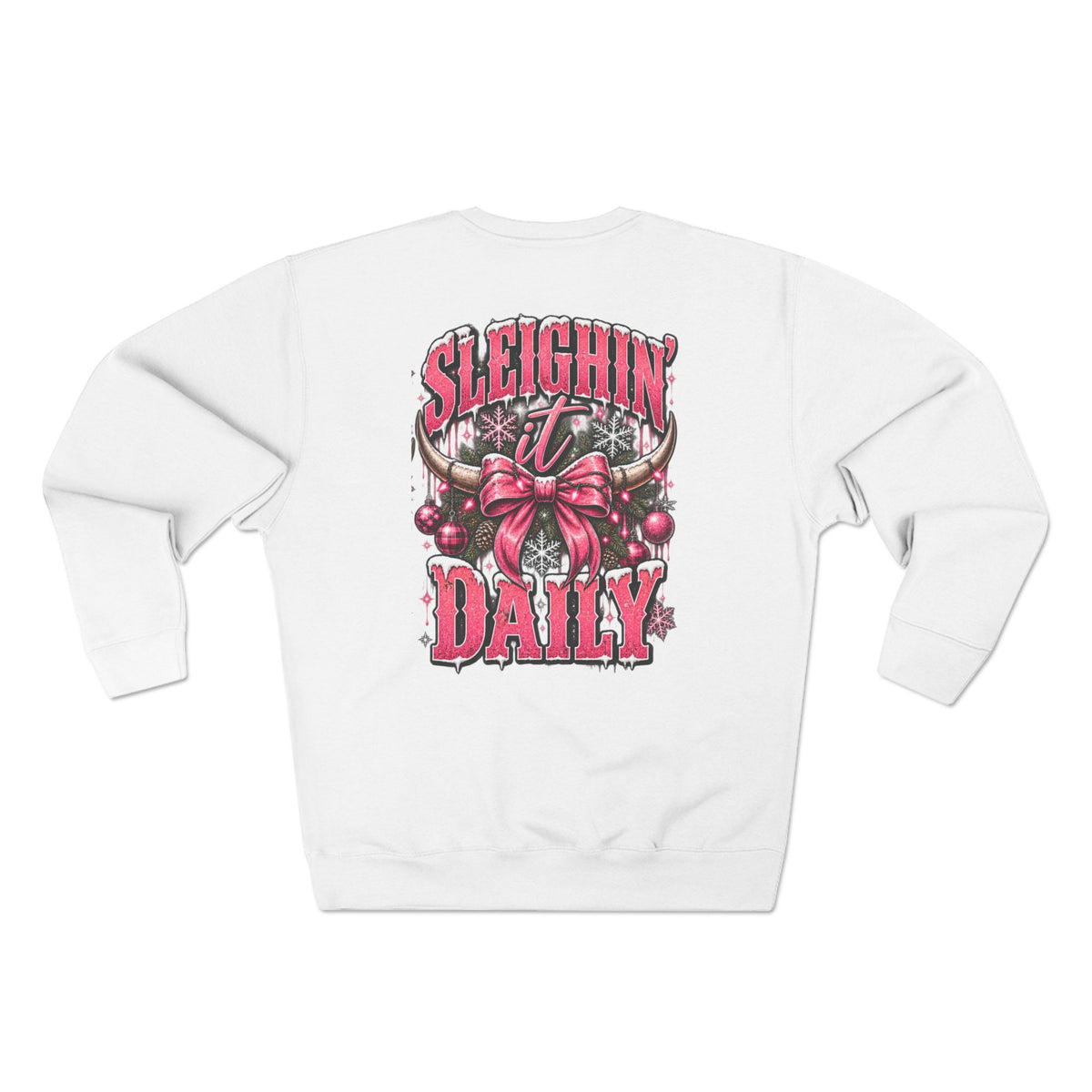 Merry Christmas & Sleighin’ It Daily Christmas Crewneck Sweatshirt